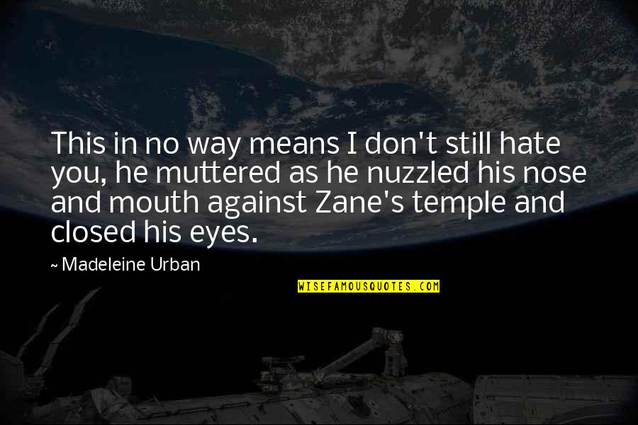 Congratulations On A New Baby Quotes By Madeleine Urban: This in no way means I don't still Congratulations On A New Baby Quotes By Madeleine Urban: This in no way means I don't still