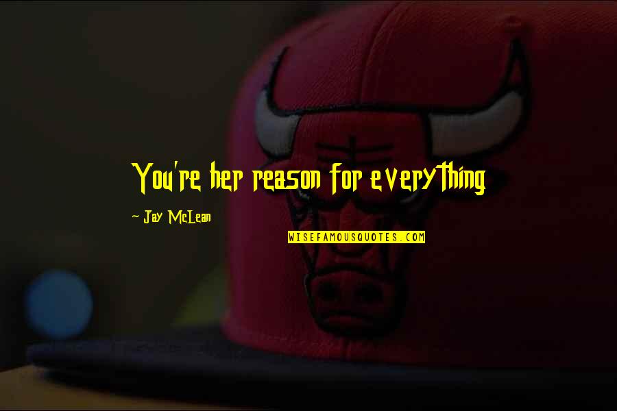 Congratulations On Getting Job Quotes By Jay McLean: You're her reason for everything