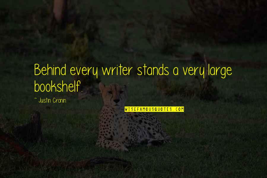 Congratulations On New House Quotes By Justin Cronin: Behind every writer stands a very large bookshelf. Congratulations On New House Quotes By Justin Cronin: Behind every writer stands a very large bookshelf.
