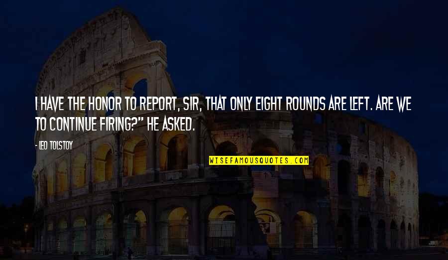Congratulations Teacher Quotes By Leo Tolstoy: I have the honor to report, sir, that Congratulations Teacher Quotes By Leo Tolstoy: I have the honor to report, sir, that