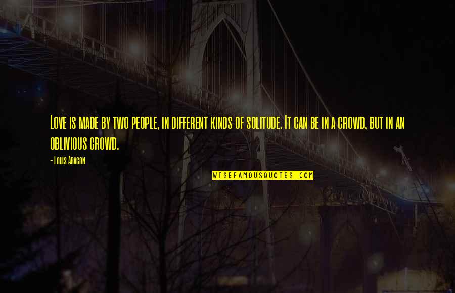 Congratulations Teacher Quotes By Louis Aragon: Love is made by two people, in different Congratulations Teacher Quotes By Louis Aragon: Love is made by two people, in different