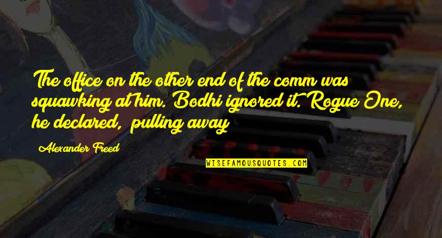 Congressional Failure Quotes By Alexander Freed: The office on the other end of the Congressional Failure Quotes By Alexander Freed: The office on the other end of the