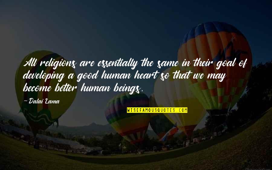 Congressman With Covid 19 Quotes By Dalai Lama: All religions are essentially the same in their Congressman With Covid 19 Quotes By Dalai Lama: All religions are essentially the same in their