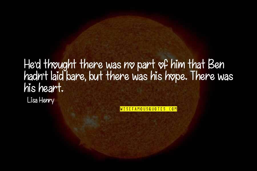 Congruence Of Triangles Quotes By Lisa Henry: He'd thought there was no part of him Congruence Of Triangles Quotes By Lisa Henry: He'd thought there was no part of him