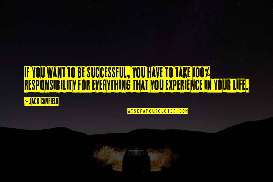Conical Washer Quotes By Jack Canfield: If you want to be successful, you have