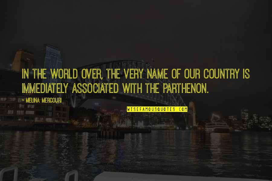 Conkright Inc Quotes By Melina Mercouri: In the world over, the very name of Conkright Inc Quotes By Melina Mercouri: In the world over, the very name of