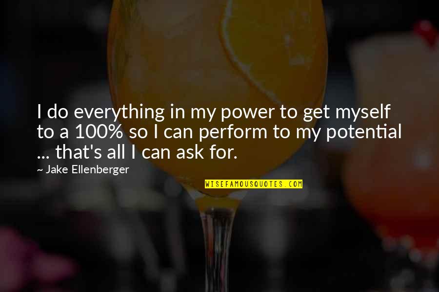 Connecting With Students Quotes By Jake Ellenberger: I do everything in my power to get