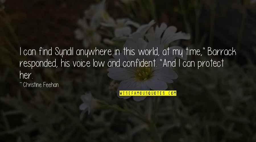 Conniving Friends Quotes By Christine Feehan: I can find Syndil anywhere in this world,