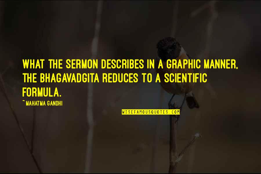 Connoisseurship Define Quotes By Mahatma Gandhi: What the Sermon describes in a graphic manner,