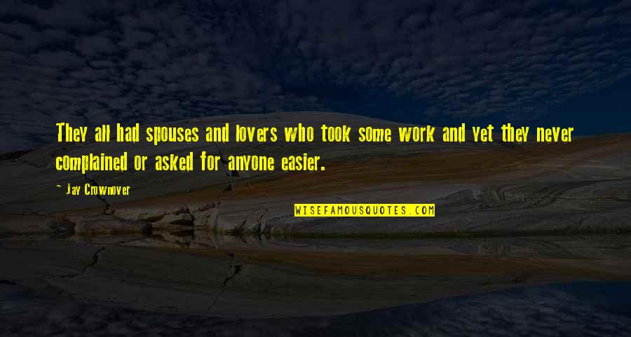 Conocemos Translation Quotes By Jay Crownover: They all had spouses and lovers who took Conocemos Translation Quotes By Jay Crownover: They all had spouses and lovers who took