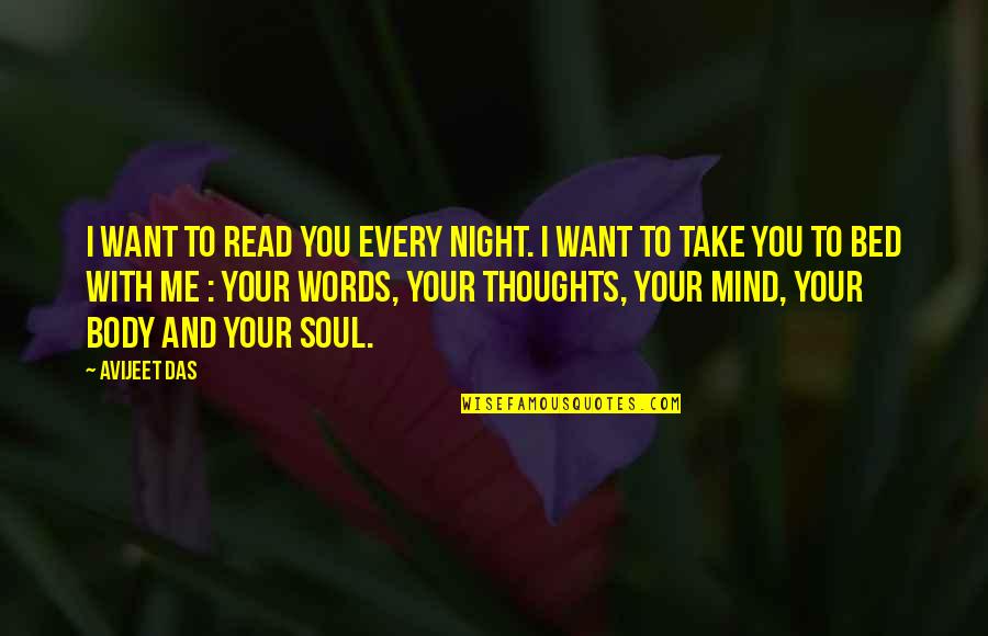 Consequences Of Anger Quotes By Avijeet Das: I want to read you every night. I