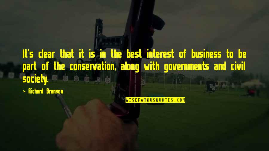 Conservation's Quotes By Richard Branson: It's clear that it is in the best