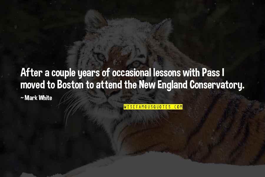 Conservatory's Quotes By Mark White: After a couple years of occasional lessons with Conservatory's Quotes By Mark White: After a couple years of occasional lessons with