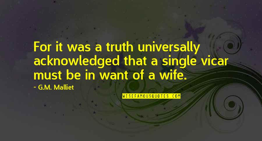 Considerateness Quotes By G.M. Malliet: For it was a truth universally acknowledged that