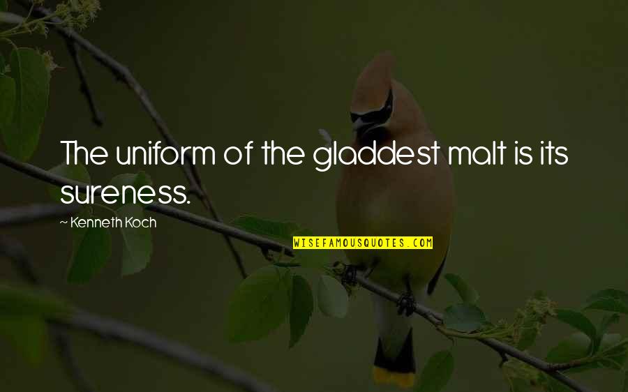 Constans Coin Quotes By Kenneth Koch: The uniform of the gladdest malt is its Constans Coin Quotes By Kenneth Koch: The uniform of the gladdest malt is its