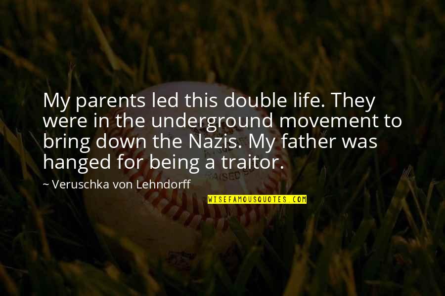 Constantly Challenge Yourself Quotes By Veruschka Von Lehndorff: My parents led this double life. They were