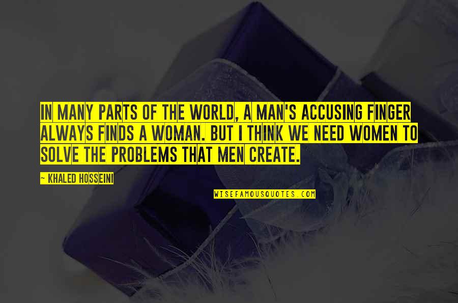 Constater In French Quotes By Khaled Hosseini: In many parts of the world, a man's