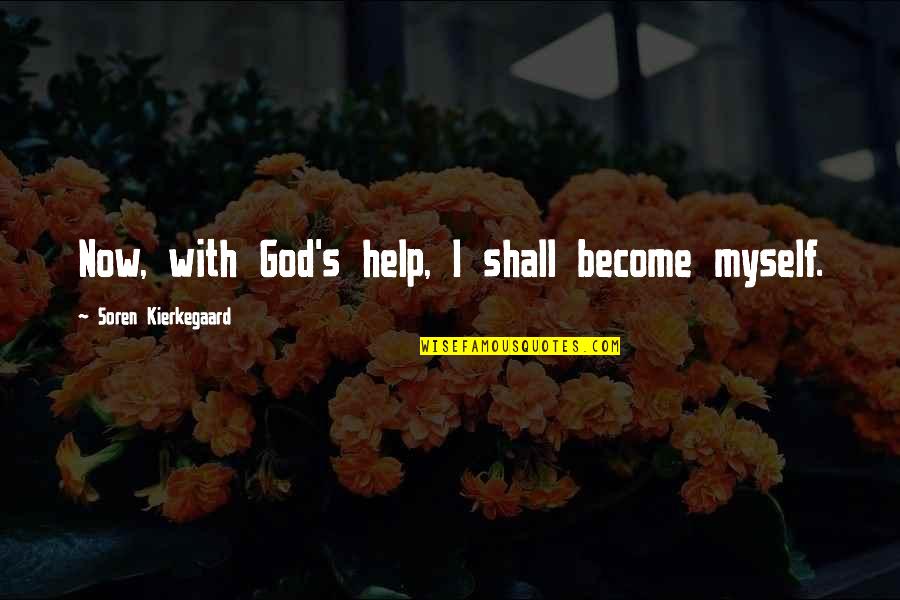 Constitutionality Of Stay Quotes By Soren Kierkegaard: Now, with God's help, I shall become myself. Constitutionality Of Stay Quotes By Soren Kierkegaard: Now, with God's help, I shall become myself.