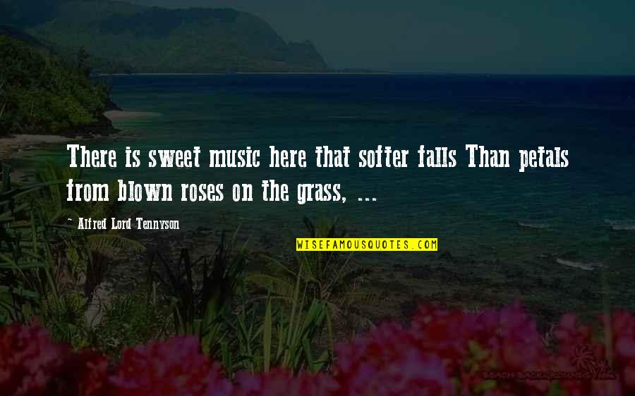 Constructing Knowledge Quotes By Alfred Lord Tennyson: There is sweet music here that softer falls