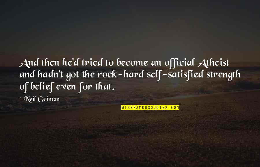 Consuelito Letra Quotes By Neil Gaiman: And then he'd tried to become an official Consuelito Letra Quotes By Neil Gaiman: And then he'd tried to become an official