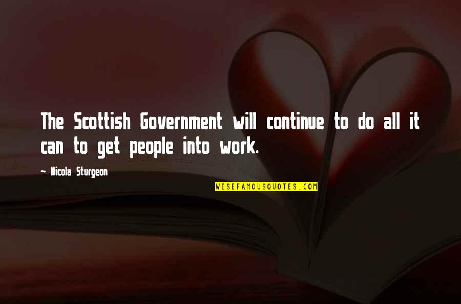 Consultancies Nyc Quotes By Nicola Sturgeon: The Scottish Government will continue to do all
