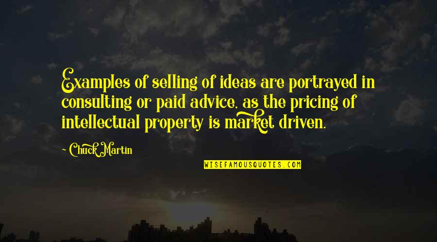 Consulting Quotes By Chuck Martin: Examples of selling of ideas are portrayed in