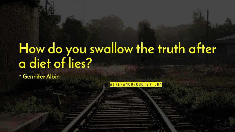 Consumerization Of Hr Quotes By Gennifer Albin: How do you swallow the truth after a
