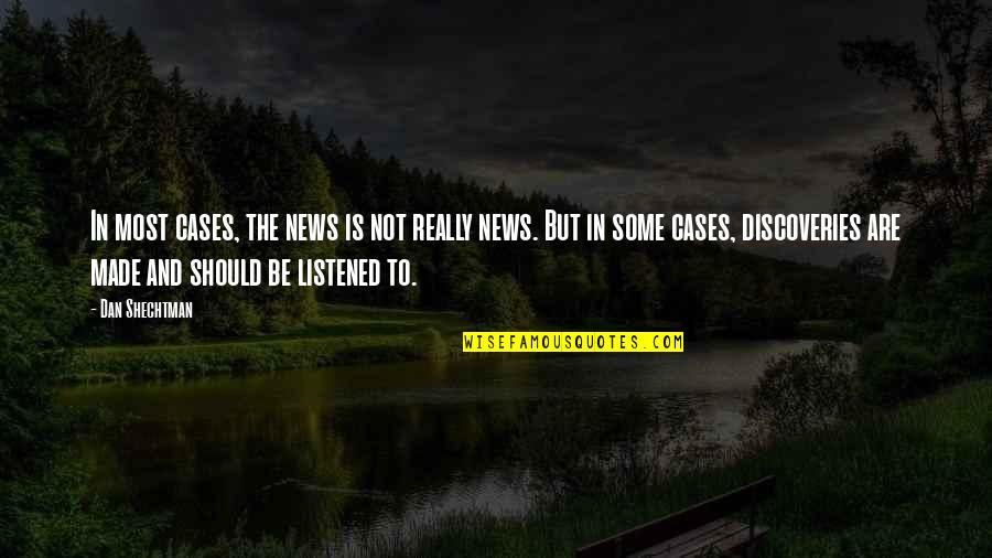 Consuming Melancholy Quotes By Dan Shechtman: In most cases, the news is not really Consuming Melancholy Quotes By Dan Shechtman: In most cases, the news is not really