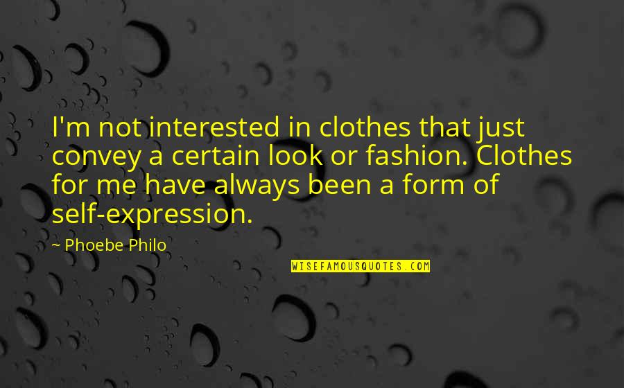 Contendientes Exatlon Quotes By Phoebe Philo: I'm not interested in clothes that just convey Contendientes Exatlon Quotes By Phoebe Philo: I'm not interested in clothes that just convey
