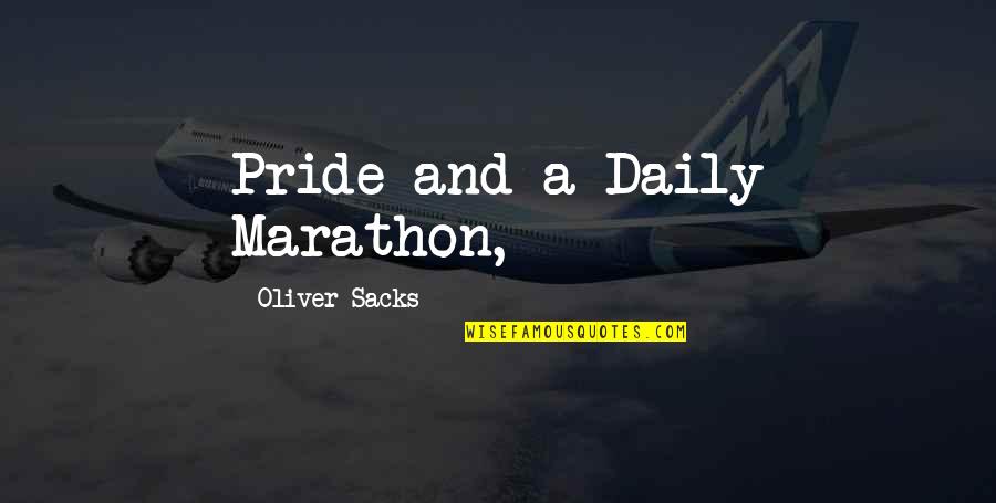 Contents Of A Dead Man's Pocket Important Quotes By Oliver Sacks: Pride and a Daily Marathon,