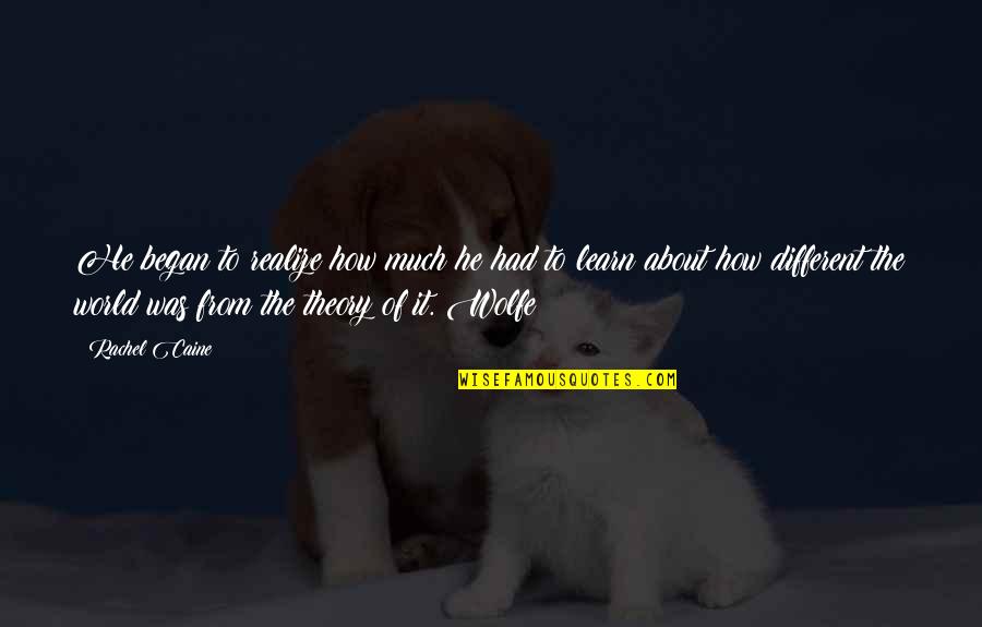 Contest Letter Quotes By Rachel Caine: He began to realize how much he had