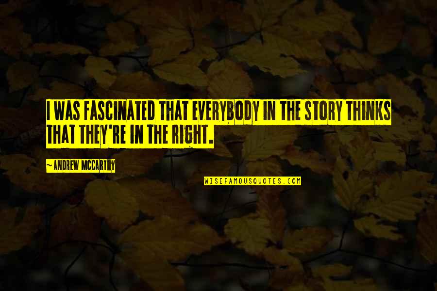 Contestar In Spanish Quotes By Andrew McCarthy: I was fascinated that everybody in the story