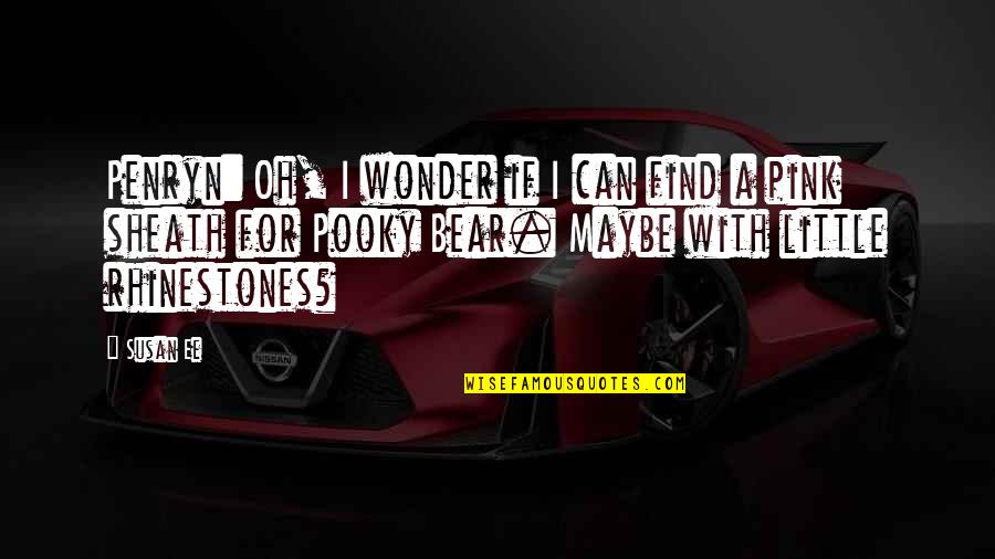 Conteudo Em Ingles Quotes By Susan Ee: Penryn: Oh, I wonder if I can find