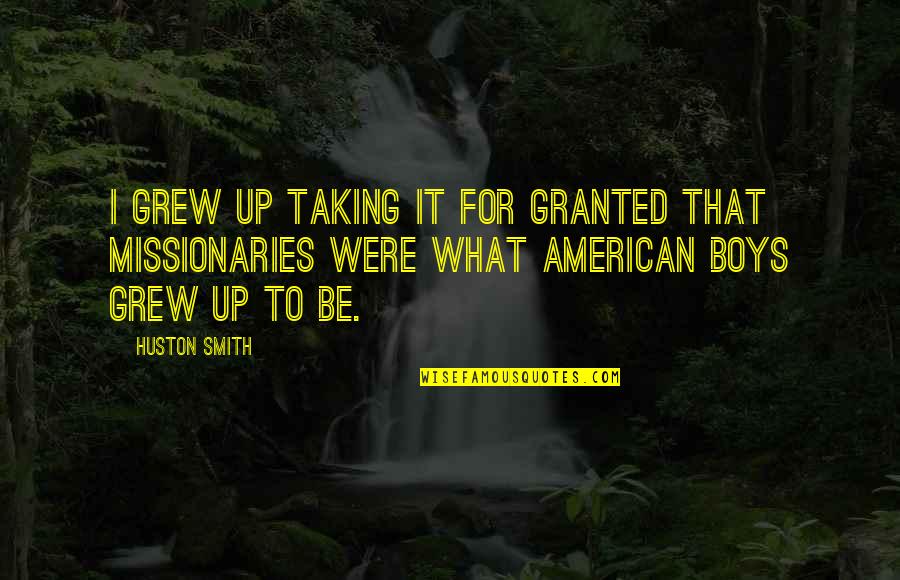 Contract And Procurement Quotes By Huston Smith: I grew up taking it for granted that