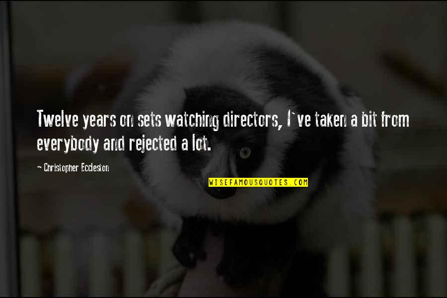 Contract Law Quotes By Christopher Eccleston: Twelve years on sets watching directors, I've taken