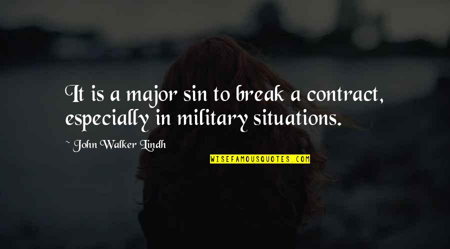 Contract Quotes By John Walker Lindh: It is a major sin to break a