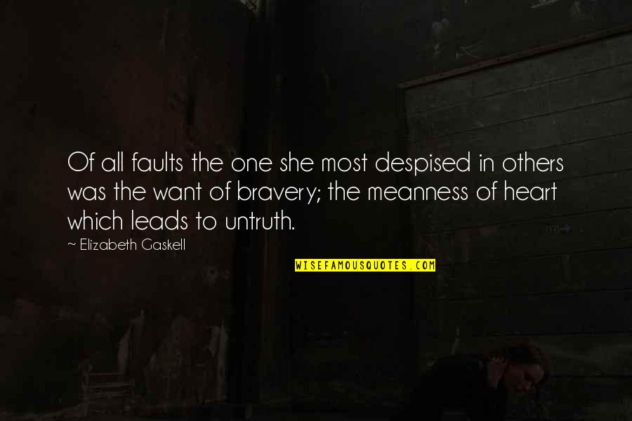 Contrast Between Trump Quotes By Elizabeth Gaskell: Of all faults the one she most despised