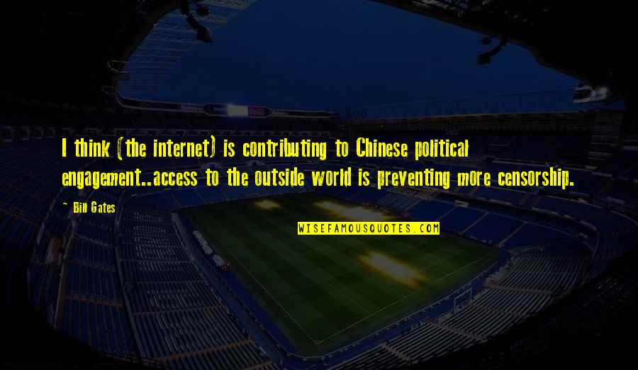 Contributing To The World Quotes By Bill Gates: I think (the internet) is contributing to Chinese