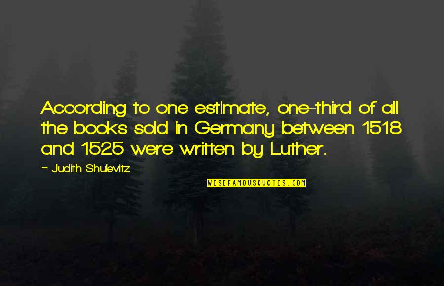 Controlling Noise Pollution Quotes By Judith Shulevitz: According to one estimate, one-third of all the