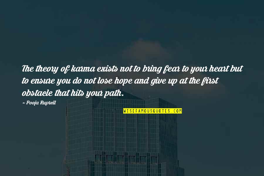Cook And Craft Quotes By Pooja Ruprell: The theory of karma exists not to bring