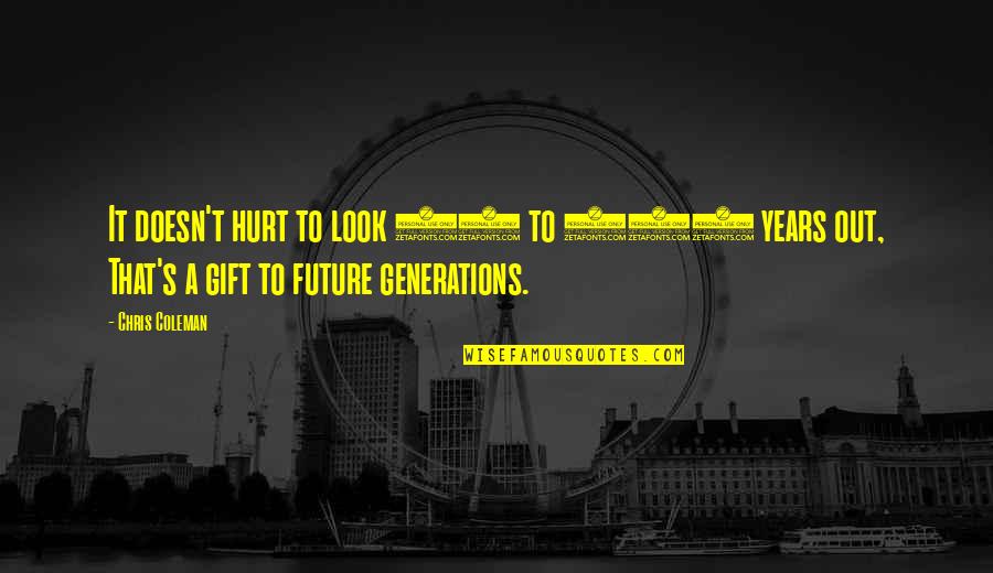 Cookstone Quotes By Chris Coleman: It doesn't hurt to look 75 to 100