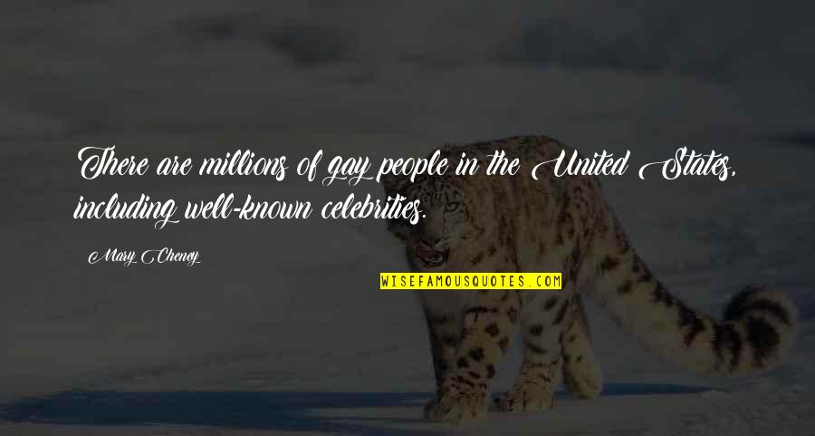 Cool Aesthetics Quotes By Mary Cheney: There are millions of gay people in the