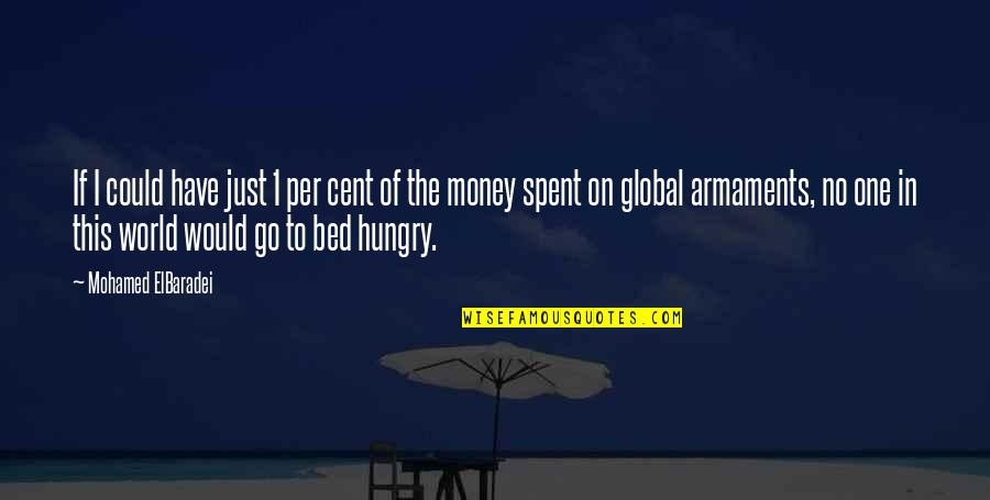 Cool Carnage Quotes By Mohamed ElBaradei: If I could have just 1 per cent Cool Carnage Quotes By Mohamed ElBaradei: If I could have just 1 per cent