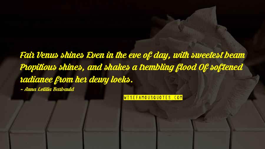 Cool Chicks In T Shirts Quotes By Anna Letitia Barbauld: Fair Venus shines Even in the eve of Cool Chicks In T Shirts Quotes By Anna Letitia Barbauld: Fair Venus shines Even in the eve of