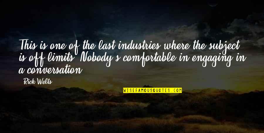 Cool Elven Quotes By Rick Welts: This is one of the last industries where Cool Elven Quotes By Rick Welts: This is one of the last industries where