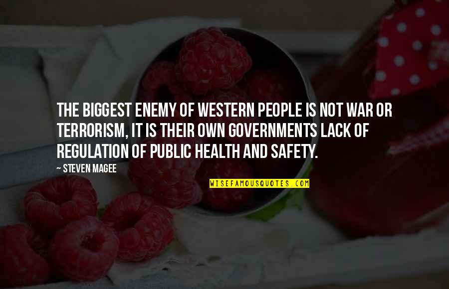 Cool Elven Quotes By Steven Magee: The biggest enemy of western people is not Cool Elven Quotes By Steven Magee: The biggest enemy of western people is not