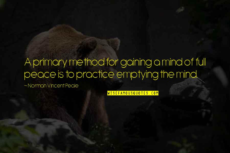 Cool Funny Horse Quotes By Norman Vincent Peale: A primary method for gaining a mind of