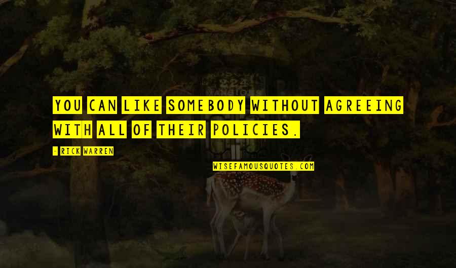 Cool Hand Luke Eggs Quote Quotes By Rick Warren: You can like somebody without agreeing with all
