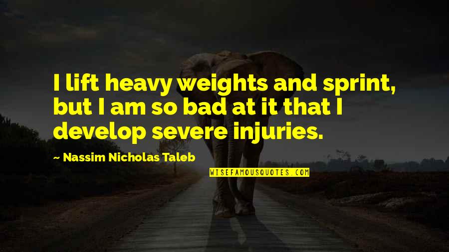 Cool Instagram Profile Quotes By Nassim Nicholas Taleb: I lift heavy weights and sprint, but I