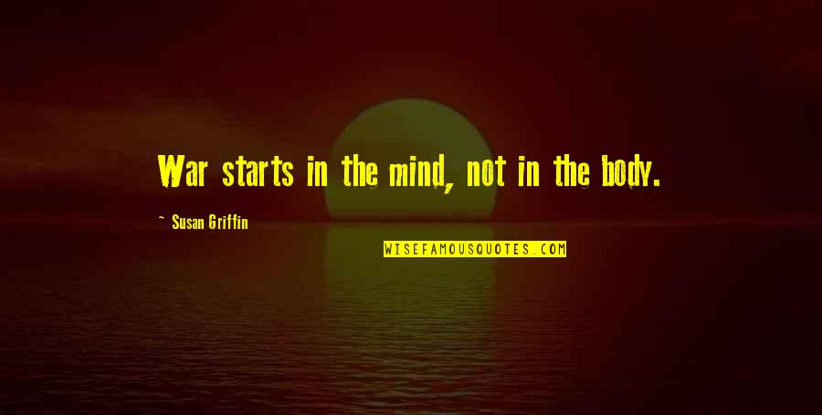 Cool License Plates Quotes By Susan Griffin: War starts in the mind, not in the Cool License Plates Quotes By Susan Griffin: War starts in the mind, not in the